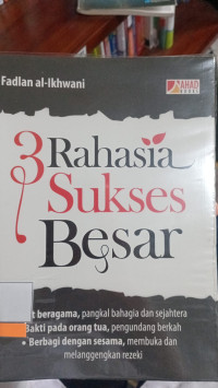 Image of 3 Rahasia Sukses Besar