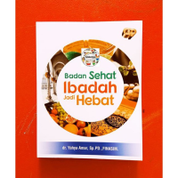 Image of Badan Sehat Ibadah Jadi Hebat