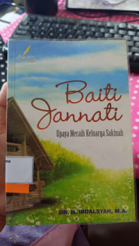 Image of Baiti Jannati Upaya Meraih Keluarga Sakinah
