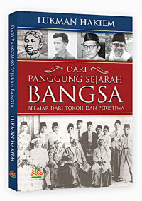 Image of Dari Panggung Sejarah Bangsa Belajar dari Tokoh dan Peristiwa