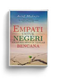 Image of Empati untuk Negeri ( Kisah Relawan Di Tengah Bencana )