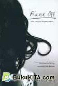 Image of Face Off Dan, Dini pun Berganti Wajah