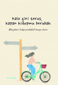 Image of Kalo Gini Terus, Kapan Hidupmu Berubah