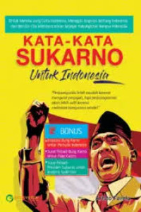 Image of Kata-kata Sukarno untuk Indonesia