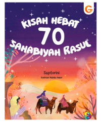 Image of Kisah Hebat 70 Sahabiyah Rasul