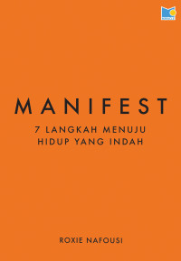 Image of Manifest 7 Langkah Menuju Hidup yang Indah