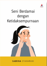 Image of Seni Berdamai Dengan Ketidaksempurnaan