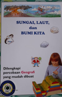 Image of Sungai, Laut, dan Bumi Kita