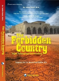Image of THE FORBIDDEN COUNTRY (Negeri Terlarang bagi Para Pecundang)