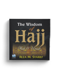 Image of The Wisdom of Hajj Haji & Umrah