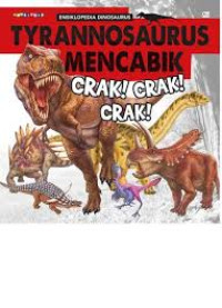 Image of Tyrannosaurus Mencabik Crak!Crak!Crak!