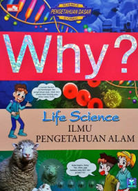 Image of Why? Life Science Ilmu Pengetahuan