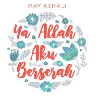 Image of Ya Allah Aku Berserah